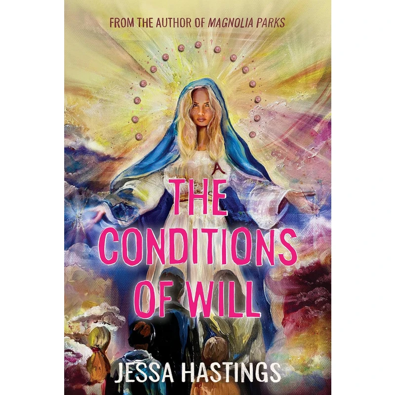 The Conditions of Will — Jessa Hastings